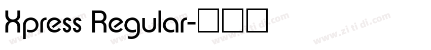 Xpress Regular字体转换